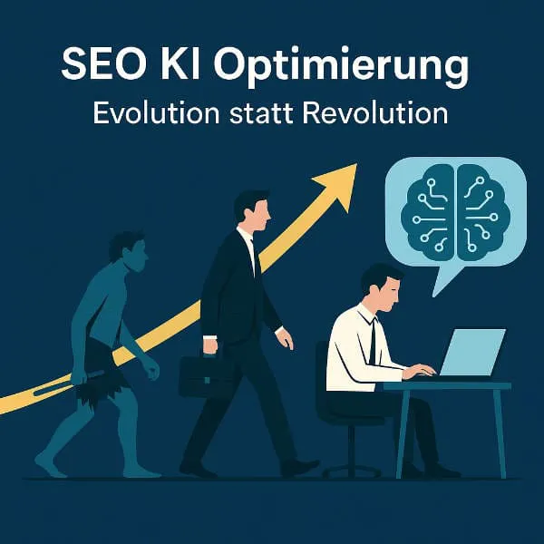 SEO-KI ist eine Evolution keine Revolution